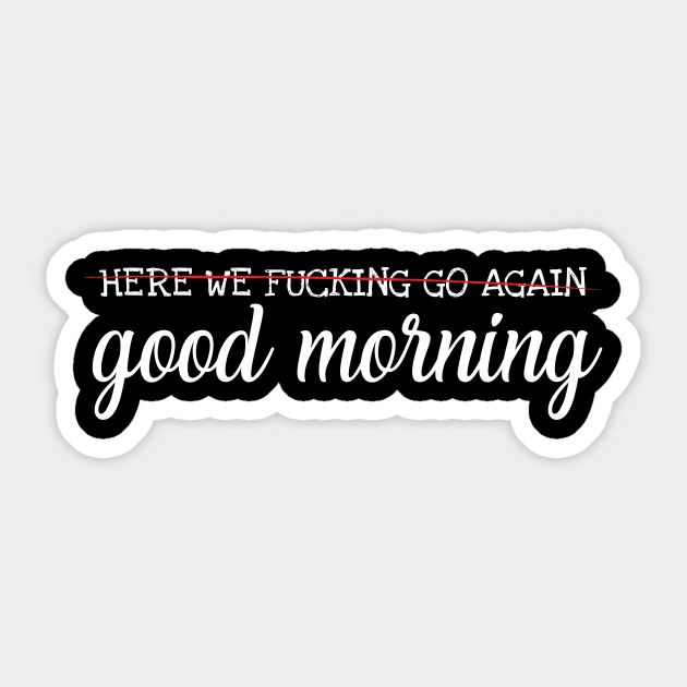 Good Morning Sticker by Art Additive